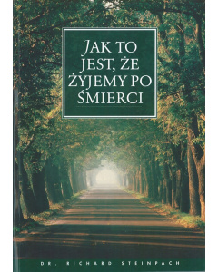 Wieso wir nach dem Tod leben, Polnisch